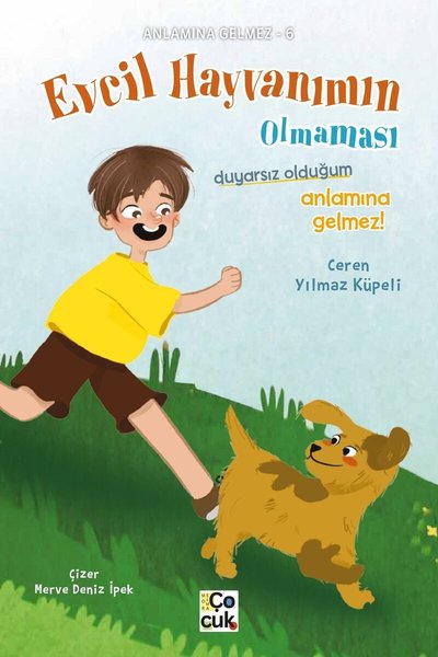 Evcil Hayvanımın Olmaması Duyarsız Olduğum Anlamına Gelmez kapağı