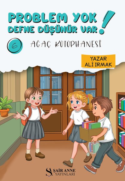 Problem Yok Defne Düşünür Var! 6: Ağaç Kütüphanesi kapağı