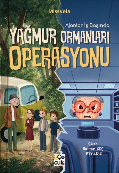 Ajanlar İş Başında: Yağmur Ormanları Operasyonu kapağı